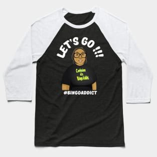 Let's Go Bingo Addict Tee Baseball T-Shirt